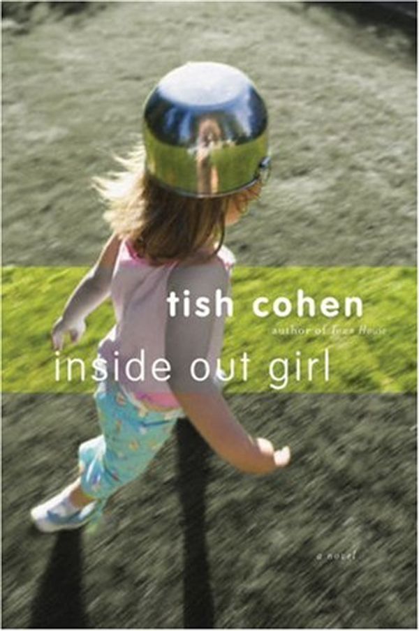 Cover Art for 9781554681204, Inside Out Girl by Tish Cohen