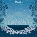 Cover Art for 9781444719239, Prayer: Finding the Heart's True Home by Richard Foster