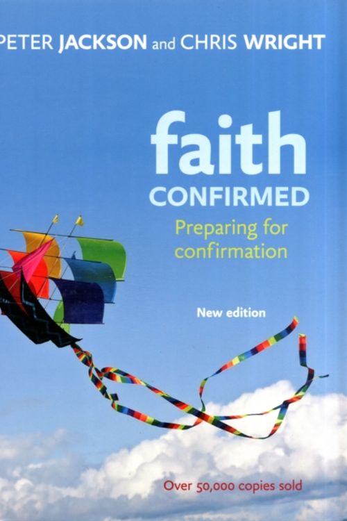 Cover Art for 9780281064236, Faith Confirmed by Peter Jackson