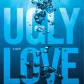 Cover Art for 9781476753188, Ugly Love by Colleen Hoover