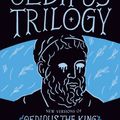 Cover Art for 9780593314951, Oedipus Trilogy: New Versions of Sophocles' Oedipus the King, Oedipus at Colonus, and Antigone by Sophocles