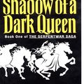 Cover Art for 9780060538378, Shadow of a Dark Queen by Raymond E. Feist