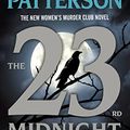 Cover Art for B0C497CDSX, [‎‎0316402788] [‎‎‎978-0316402781] A book The 23rd Midnight: If You Haven’t Read the Women's Murder Club, Start Here Patterson Hardcover 2023 by 