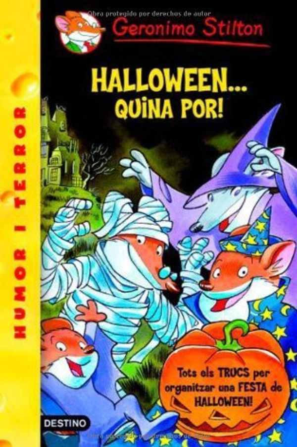 Cover Art for B007EMNPPO, Halloween, quina por! (Catalan Edition) by Geronimo Stilton