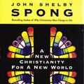 Cover Art for 9780732274603, A New Christianity for a New World by John Shelby Spong