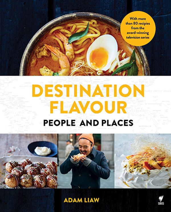 Cover Art for 9781743794487, Destination FlavourPeople and Places by Adam Liaw