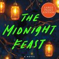 Cover Art for 9780063386549, The Midnight Feast by Lucy Foley