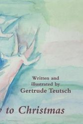 Cover Art for 9780946206575, On the Way to Christmas by Gertrude Teutsch