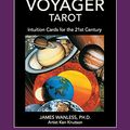 Cover Art for 0080665003394, Voyager Tarot: Intuition Cards for the 21st Century by James Wanless