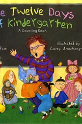 Cover Art for 9780810945128, The Twelve Days of Kindergarten by Deborah Lee Rose