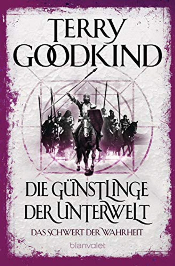 Cover Art for B004P1J62I, Das Schwert der Wahrheit 3: Die Günstlinge der Unterwelt (German Edition) by Terry Goodkind