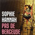 Cover Art for 9782253128823, Pas de Berceuse Pour Fanny by Sophie Hannah
