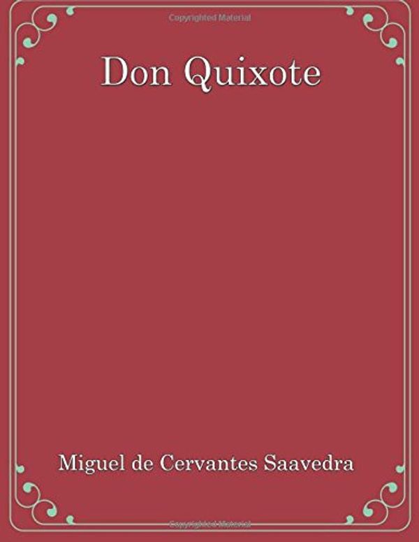 Cover Art for 9781974140046, Don Quixote by Miguel De Cervantes Saavedra