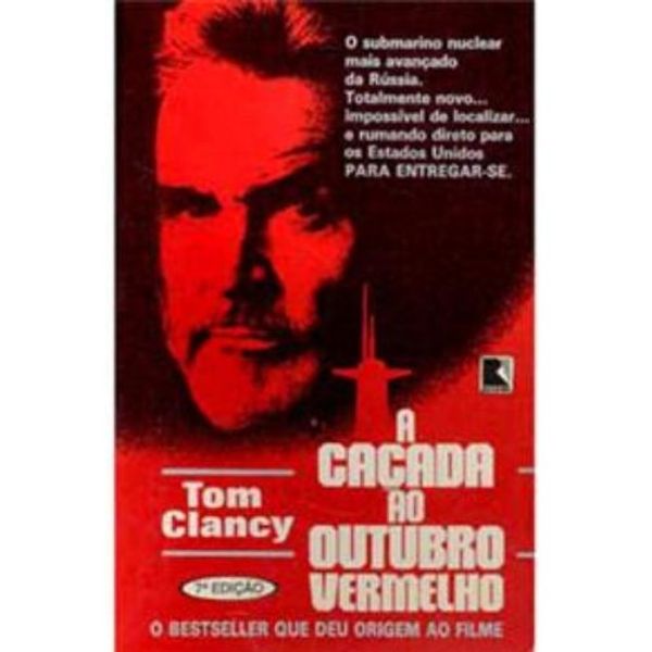 Cover Art for 9788501027894, A Caçada ao Outubro Vermelho by Tom Clancy, Ruy Jungmann