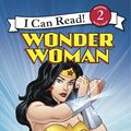 Cover Art for 9780062235527, Wonder Woman Classic: I Am Wonder Woman by Erin K Stein
