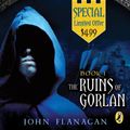 Cover Art for 9780142417447, The Ruins of Gorlan by John Flanagan