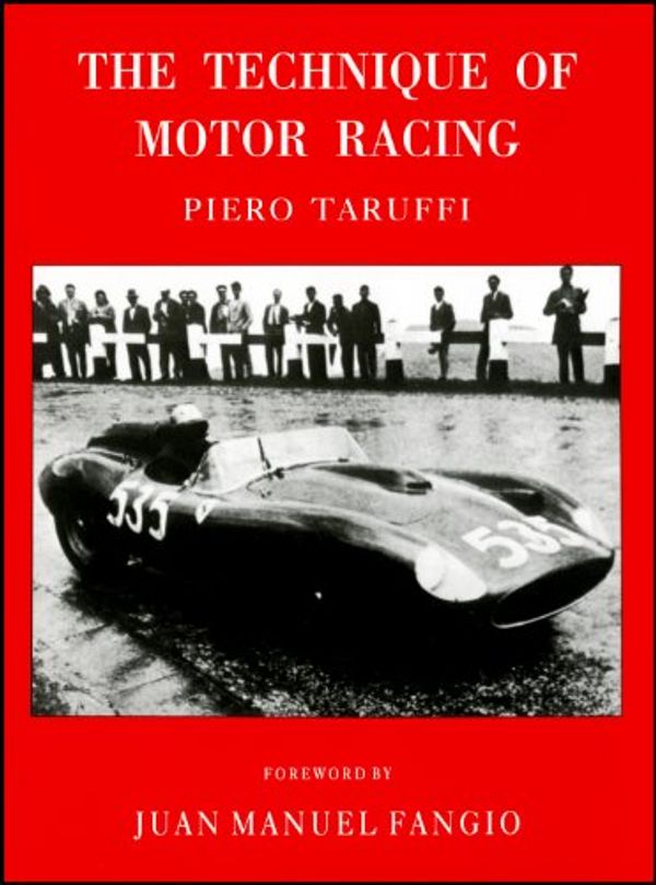 Cover Art for 9780837602288, The Technique of Motor Racing by Piero Taruffi