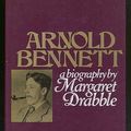 Cover Art for 9780394487946, Arnold Bennett: A biography by Margaret Drabble