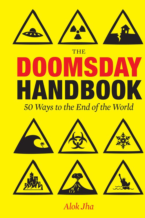 Cover Art for 9780857386120, The Doomsday Handbook by Alok Jha