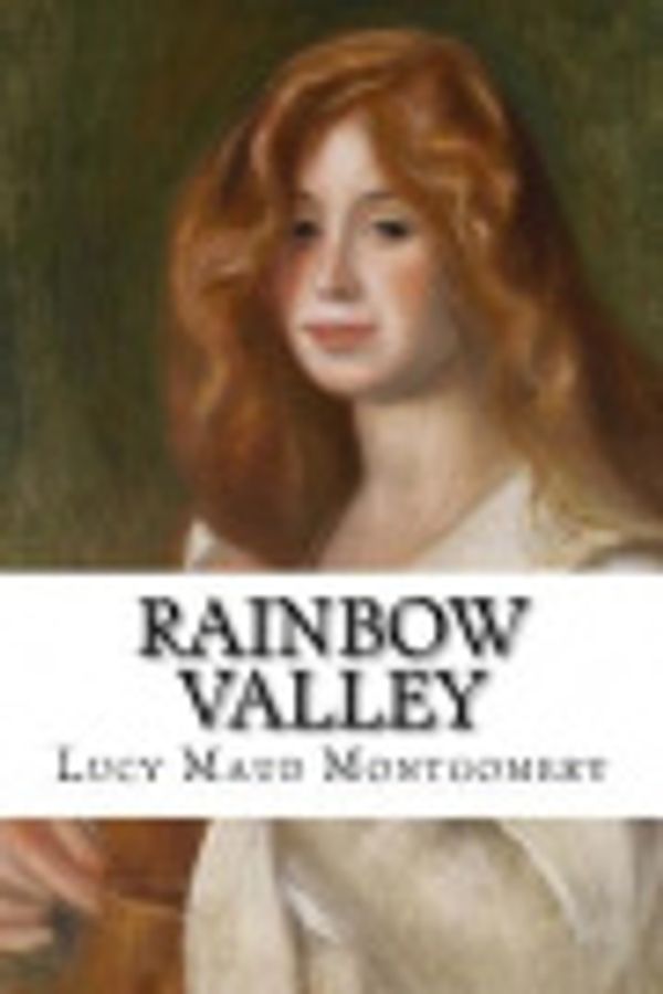 Cover Art for 9781979398602, Rainbow Valley by L. M. Montgomery