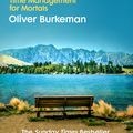 Cover Art for 9781784704001, Four Thousand Weeks: Time and How to Use It by Oliver Burkeman