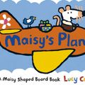 Cover Art for 9781406352313, Maisy's Plane by Lucy Cousins