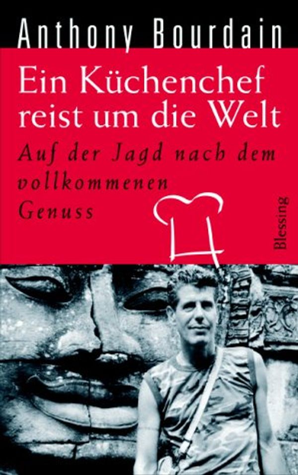 Cover Art for 9783896672117, Ein Küchenchef reist um die Welt by Anthony Bourdain