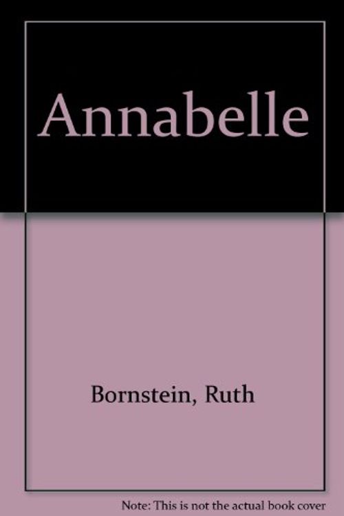 Cover Art for 9780690038040, Annabelle by Ruth Bornstein
