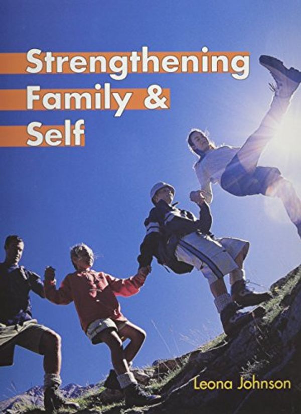 Cover Art for 9781590704950, Strengthening Family and Self by Leona Johnson