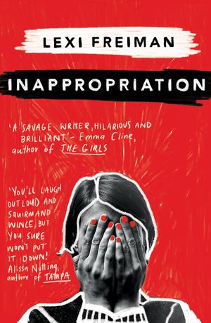 Cover Art for 9781760630850, Inappropriation by Lexi Freiman