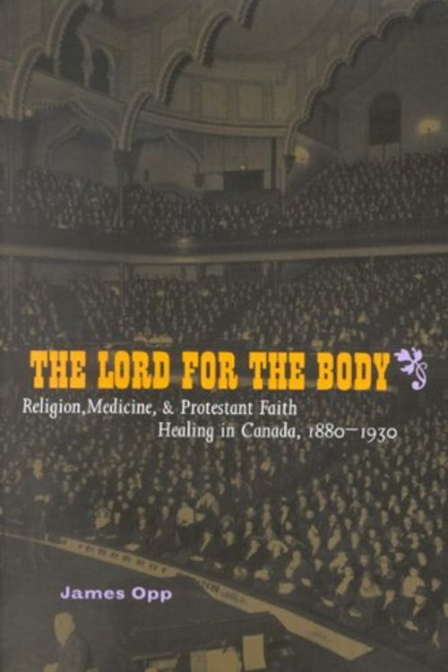 Cover Art for 9780773529069, The Lord for the Body by James Opp