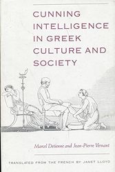 Cover Art for 9780226143477, Cunning Intelligence in Greek Culture and Society by Detienne