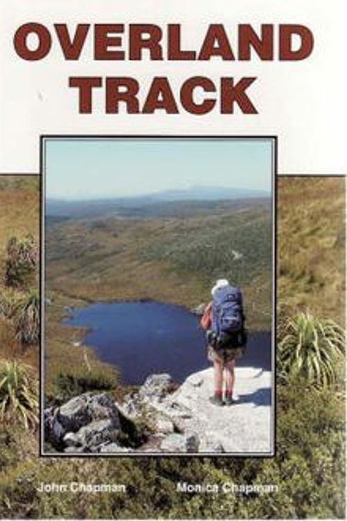 Cover Art for 9781920995058, Overland Track by Chapman, John and Monica