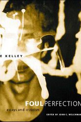 Cover Art for 9780262611787, Foul Perfection by Mike Kelley