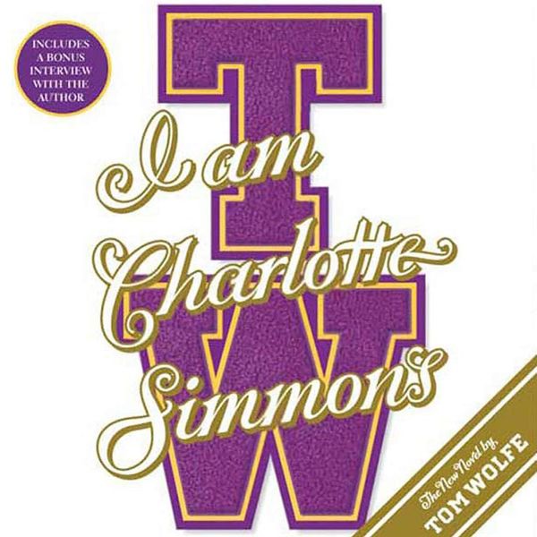 Cover Art for 9781593975784, I Am Charlotte Simmons by Unknown