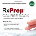 Cover Art for 9780578153452, RxPrep Course Book : A Comprehensive Course for the NAPLEX? and CPJE (2015 Edition) by Sherry A. Brown; Karen Shapiro; Stephanie D. Garrett