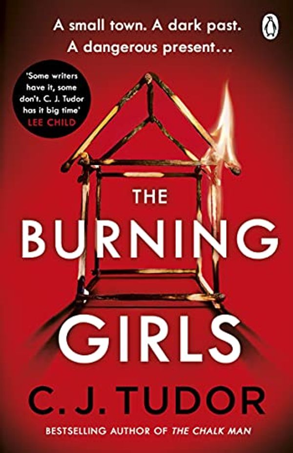 Cover Art for B0882PLRBF, The Burning Girls by C. J. Tudor