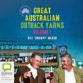 Cover Art for 9781867591115, Great Australian Outback Yarns [Audio] by Bill 'Swampy' Marsh, Bill 'Swampy' Marsh, Sancia Robinson