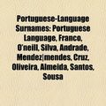 Cover Art for 9781157721949, Portuguese-language Surnames: Portuguese by Books Llc