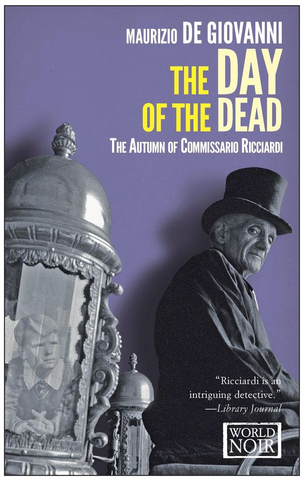 Cover Art for 9781609451943, The Day of the Dead: The Autumn of Comissario Ricciardi by Antony Shugaar, Maurizio de Giovanni