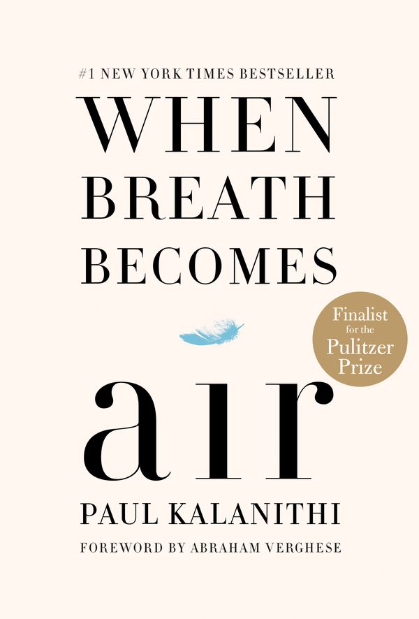 Cover Art for 9780812988406, When Breath Becomes Air by Paul Kalanithi