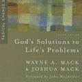 Cover Art for 9781596389328, God's Solutions to Life's Problems by Wayne A. Mack, Joshua Mack