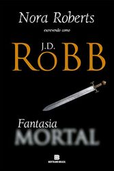 Cover Art for 9788528623819, Fantasia mortal by J. D. Robb