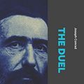 Cover Art for 9781790108671, The Duel by Joseph Conrad