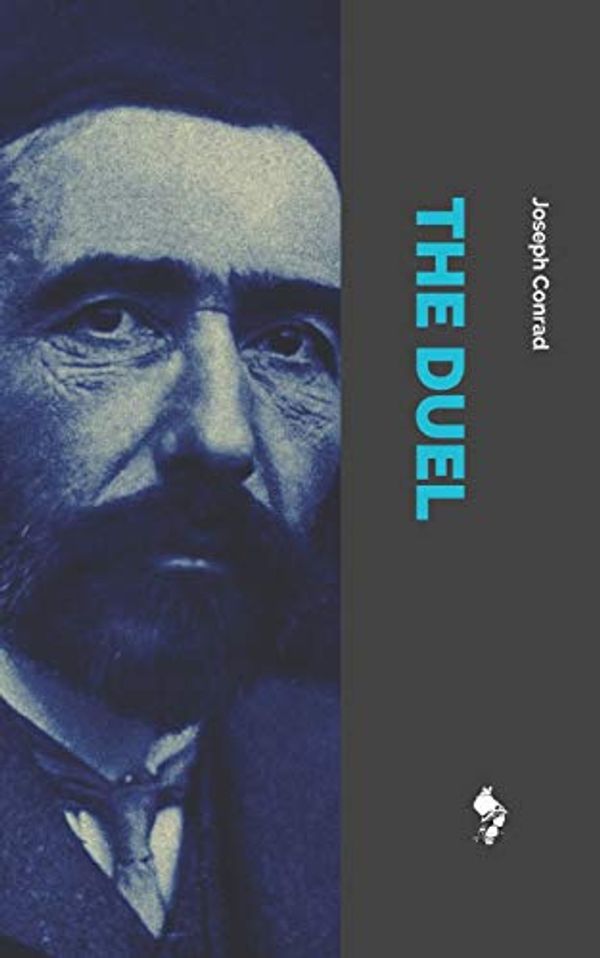 Cover Art for 9781790108671, The Duel by Joseph Conrad