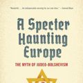 Cover Art for 9780674244764, A Specter Haunting Europe by Paul Hanebrink