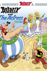 Cover Art for 9780752846576, Asterix: Asterix And The Actress: Album 31 by Albert Uderzo