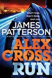 Cover Art for 9781846057847, Alex Cross, Run by James Patterson