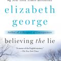 Cover Art for 9780451237699, Believing the Lie by Elizabeth George