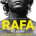 Cover Art for 8601300450131, Rafa: My Story by Rafael Nadal